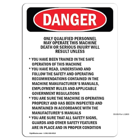 OSHA Danger, Qualified Personnel Operate This Machine, 18in X 12in Aluminum